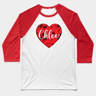 I Love chloe First Name I Heart chloe Baseball T-Shirt